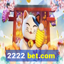 2222 bet.com